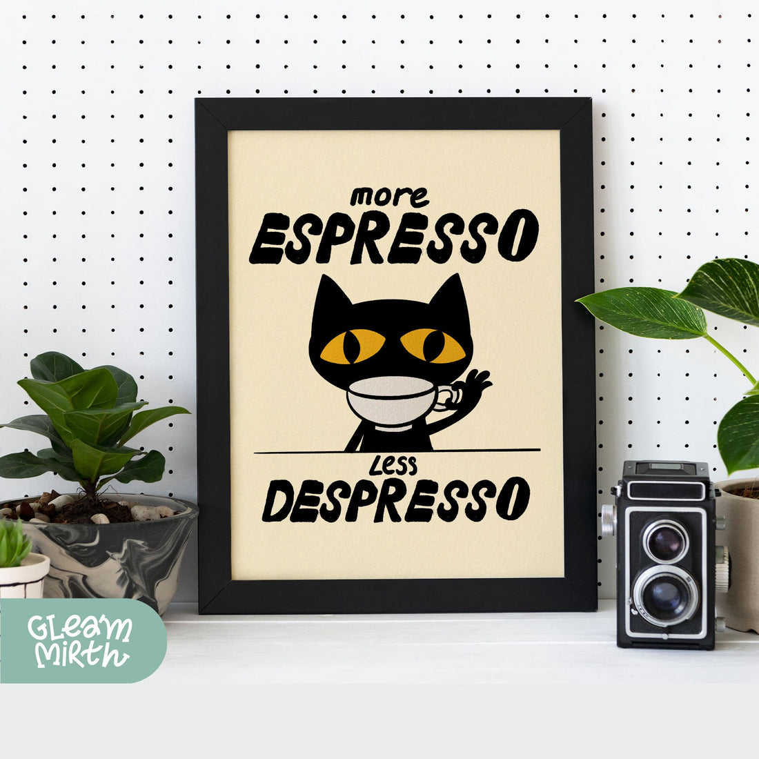 a black and white poster with a cat saying more espresso less despress