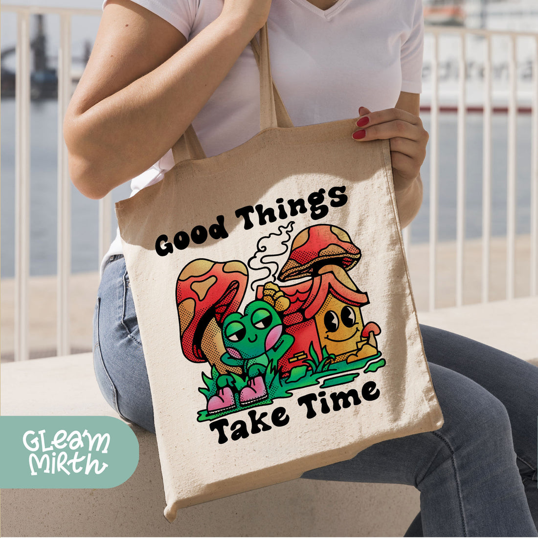 a person holding a bag that says good things take time