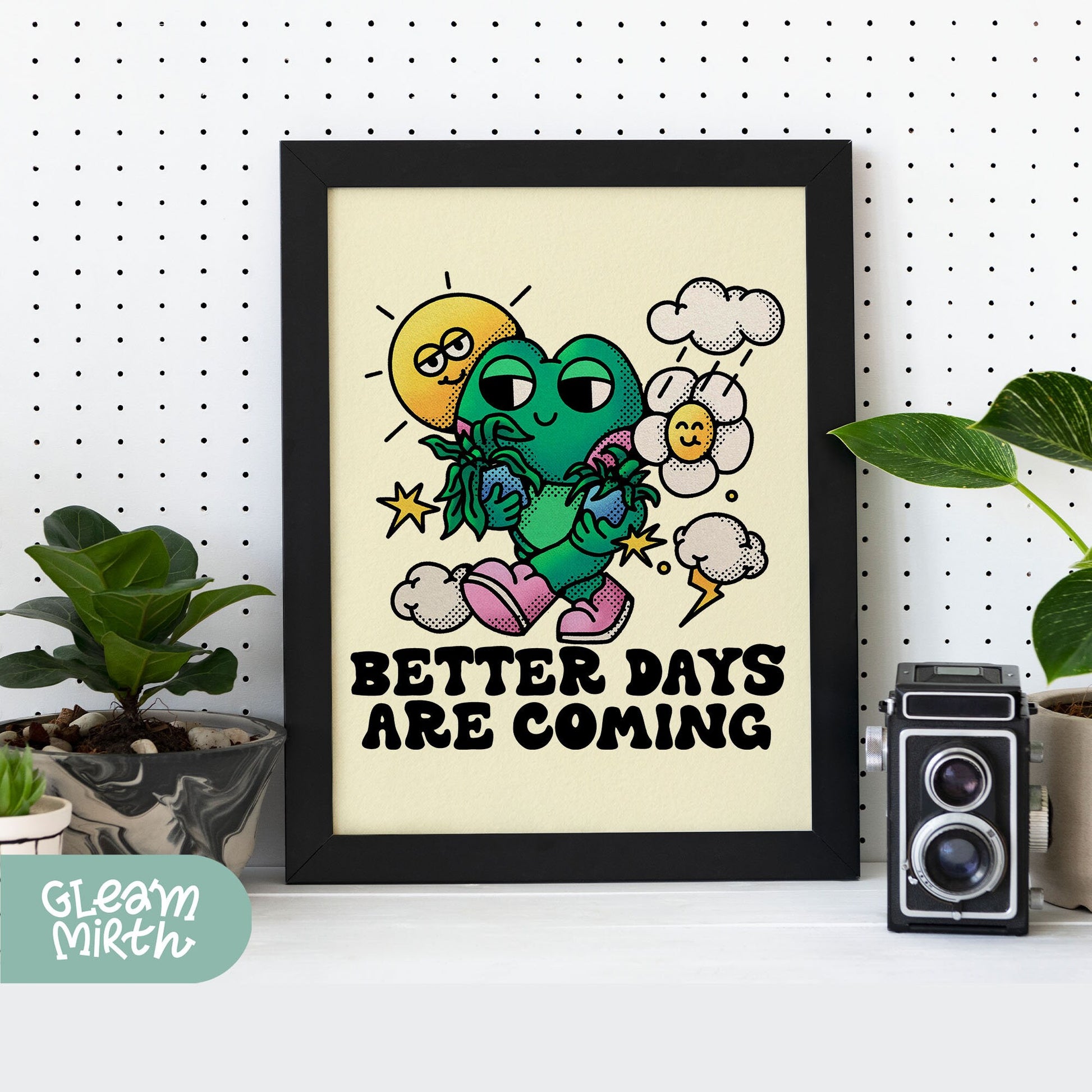 a picture of a picture of a cartoon character with the words better days are coming