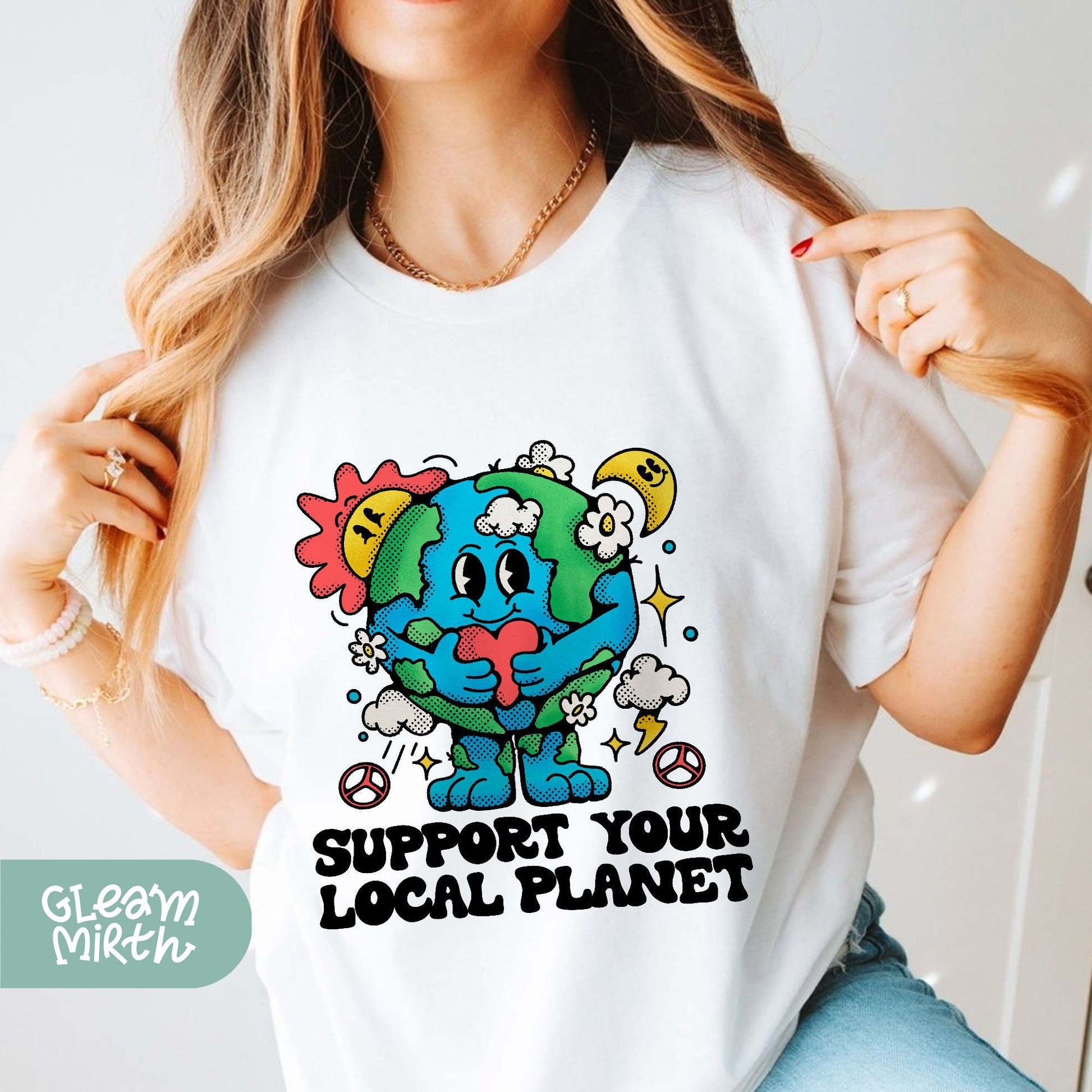 a woman wearing a t - shirt that says support your local planet