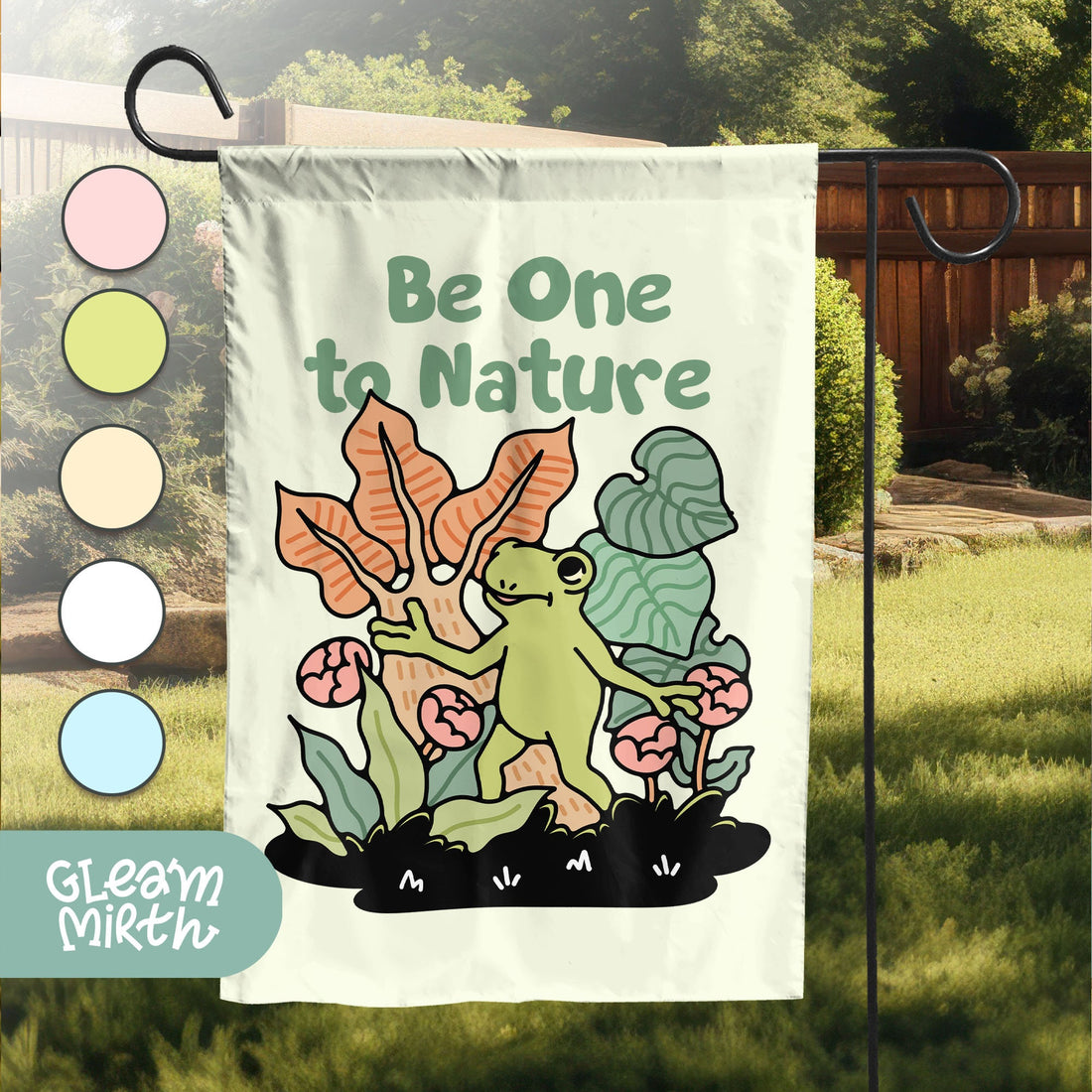 a garden flag with the words be one to nature printed on it