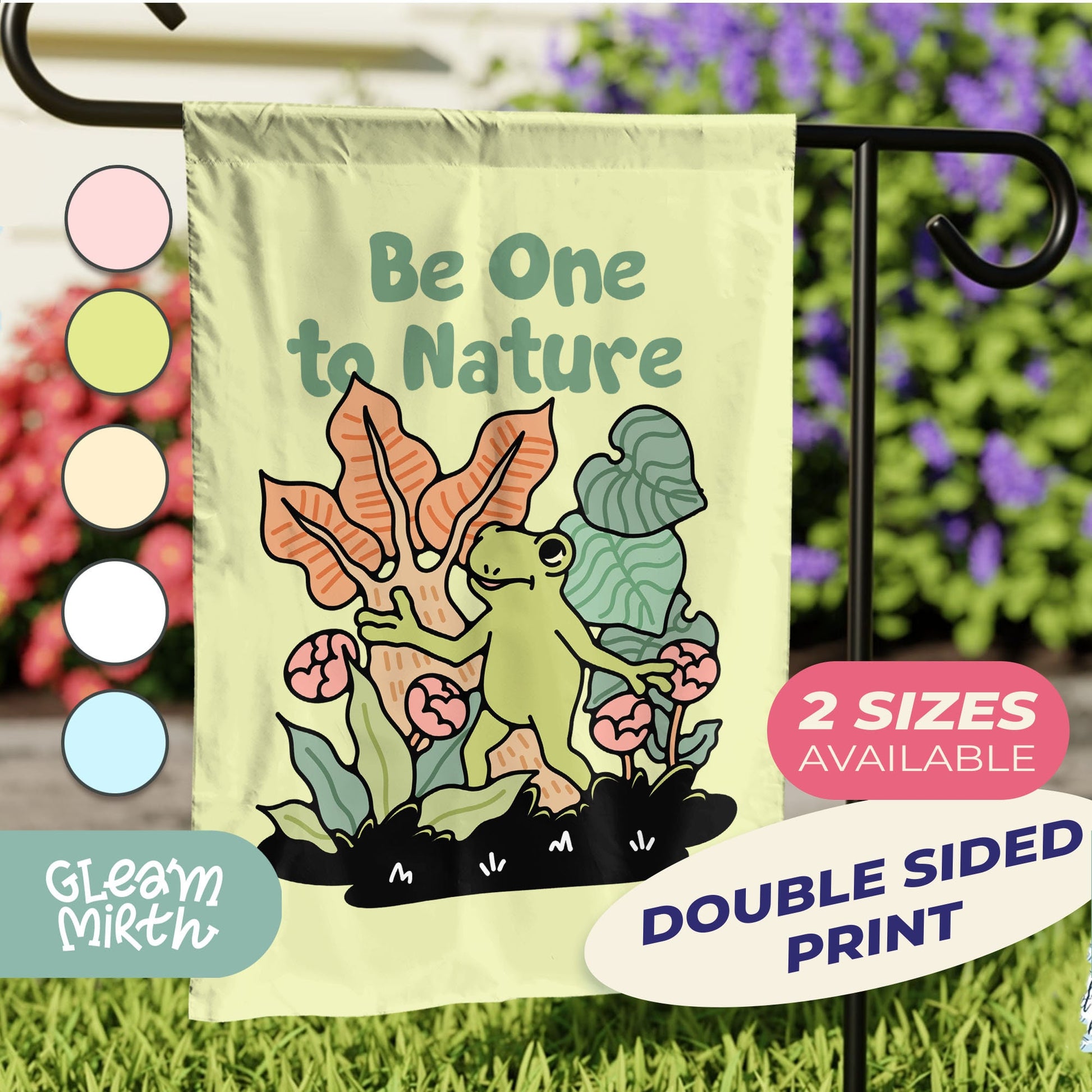 a garden flag with the words be one to nature on it